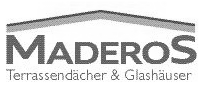 Maderos - Terrassendächer & Glashäuser